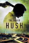 Hush - Tal Bauer