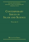 Contemporary Issues in Islam and Science - Muzaffar Iqbal