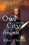 Owl and the City of Angels - Kristi Charish