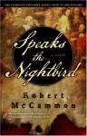 Speaks the Nightbird (Vol. I&II) - Robert R. McCammon