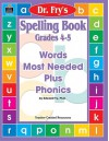 Spelling Book, Grades 4-5 by Dr. Fry - Edward B. Fry