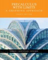 By Ron Larson, Bruce H. Edwards, Robert Hostetler: Precalculus with Limits: A Graphing Approach Fourth (4th) Edition - -McDougal-Littell-