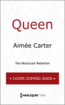 Queen - Aimee Carter