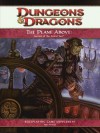 The Plane Above: Secrets of the Astral Sea: A 4th Edition D&D Supplement - Rob Heinsoo