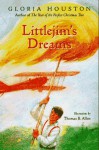 Littlejim's Dreams - Gloria Houston, Thomas B. Allen