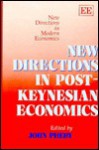 New Directions in Post-Keynesian Economics - John Pheby