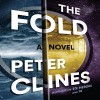 The Fold - Peter Clines, Ray Porter