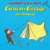 Curious George Goes Camping - Margret Rey, H.A. Rey