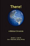 There! a Biblical Chronology - David C. Cook III, Jenny Wren
