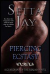 Piercing Ecstasy - Setta Jay