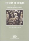 Storia di Roma. II: L'impero mediterraneo. 3. Una cultura e l'impero - Emilio Gabba, Aldo Schiavone