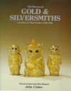 Directory of Gold and Silversmiths, Jewellers, and Allied Traders, 1838-1914: From the London Assay Office Registers - John Culme