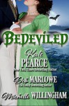 Bedeviled (The Haunting of Castle Keyvnor Book 2) - Deb Marlowe, Kate Pearce, Michelle Willingham