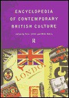Encyclopaedia of Contemporary British Culture (Encyclopedias of Contemporary Culture (Routledge)) - Peter Childs, Michael Storry