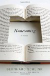 Homecoming: A Novel - Bernhard Schlink