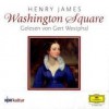 Washington Square - Henry James, Gert Westphal