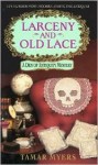 Larceny and Old Lace - Tamar Myers
