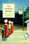 The American Mystery: American Literature from Emerson to Delillo - Tony Tanner