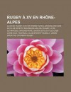 Rugby Xv En Rh Ne-Alpes - Livres Groupe