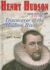 Henry Hudson: Discoverer of the Hudson River - Jeff C. Young