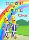 Bananas in Pyjamas:Colours - Australian Broadcasting Corporation