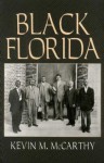 Black Florida - Kevin M. McCarthy