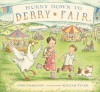 Hurry Down to Derry Fair - Dori Chaconas, Gillian Tyler