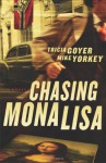 Chasing Mona Lisa - Tricia Goyer, Mike Yorkey