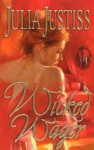 Wicked Wager - Julia Justiss