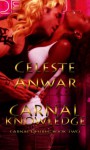 Carnal Knowledge (Carnal Desires) - Celeste Anwar