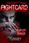 Bluff City Brawler (Fight Card) - Jack Tunney, Heath Lowrance