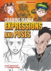 Drawing Manga Expressions and Poses - Anna Southgate, Keith Sparrow