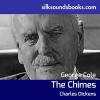 The Chimes - Charles Dickens, George Cole, silksoundbooks Limited