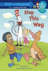 Step This Way (Dr. Seuss/Cat in the Hat) (Step into Reading) - Tish Rabe, Tom Brannon