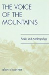 The Voice of the Mountains: Radio and Anthropology - Alan O'Connor