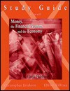 Study Guide for Use With Money, the Financial System, and the Economy - Glenn R. Hubbard