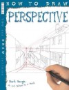 How to Draw Perspective. Mark Bergin - Mark Bergin