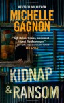 Kidnap & Ransom - Michelle Gagnon