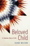 Beloved Child - Diane Wilson