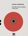 Laurie Anderson: Nothing in My Pockets - Laurie Anderson