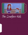 The Sourface Kids - James Scott