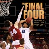 The Final Four: The Pursuit of College Basketball Glory (Spectacular Sports) - Matt Doeden