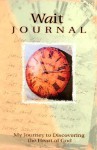Wait Journal - Marianne R. Richmond