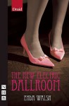 New Electric Ballroom - Enda Walsh
