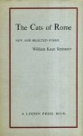 The Cats of Rome: New and Selected Poems - William Kean Seymour