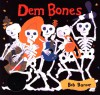 Dem Bones (Avenues) - Bob Barner