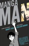 Mangaman - Barry Lyga, Colleen Doran