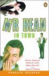Mr. Bean In Town (Penguin Readers Level 2) - John Escott, Rowan Atkinson, Robin Driscoll