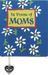 In Praise of Moms - Ariel Books