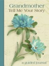 Grandmother Tell Me Your Story - New Seasons